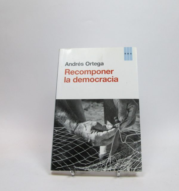 Recomponer la democracia