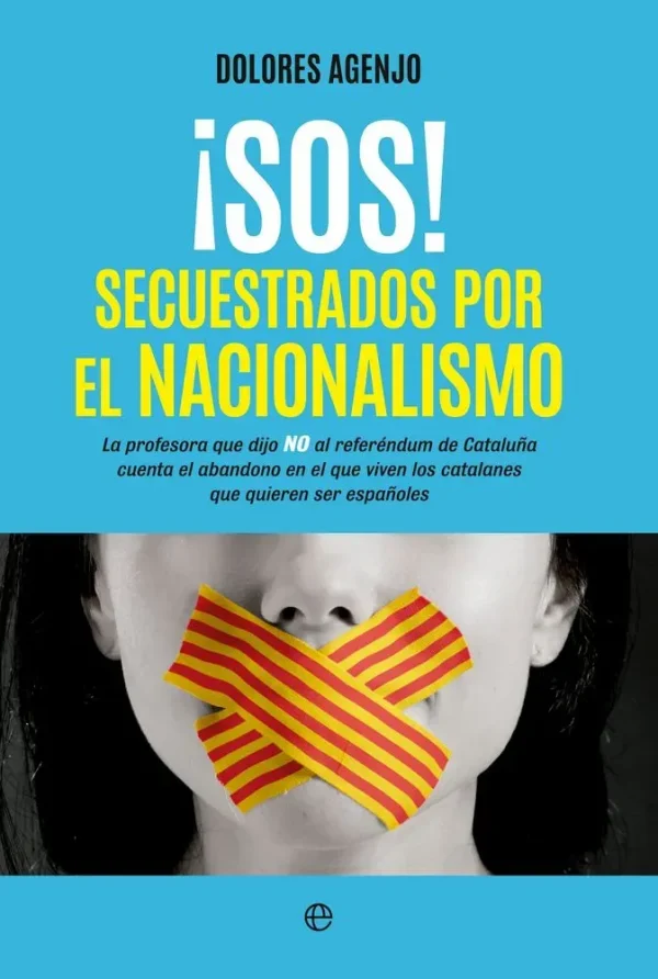 ¡sos! secuestrados por el nacionalismo