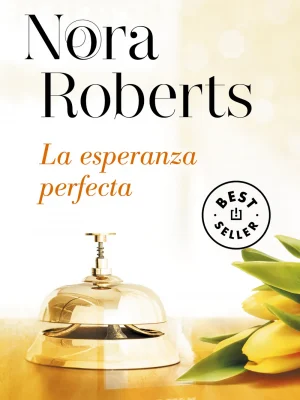 La esperanza perfecta (hotel boonsboro 3)