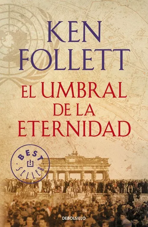 El umbral de la eternidad (the century 3)