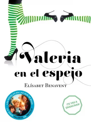 Valeria en el espejo (saga valeria 2)
