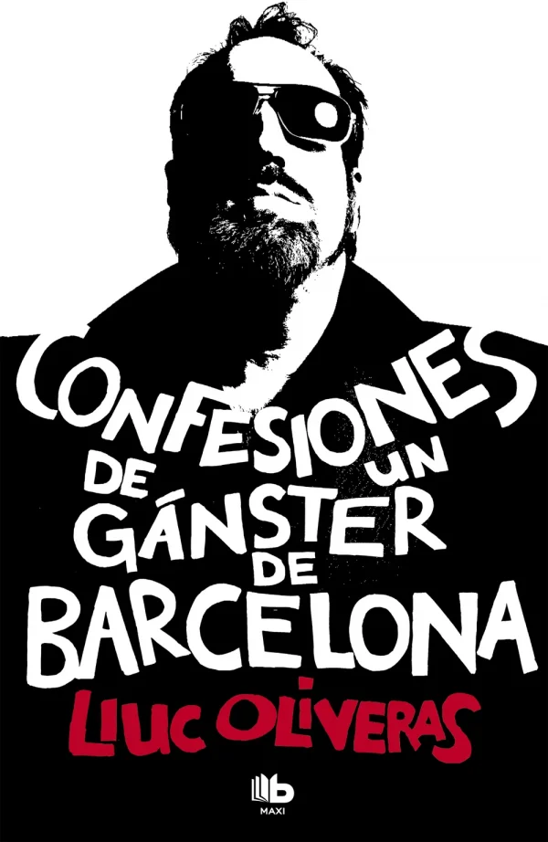 9788490700006_confesiones-de-un-ganster-de-barcelona_front-2.webp Confesiones de un gánster de barcelona