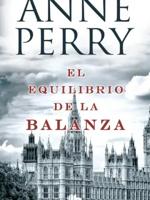 El equilibrio de la balanza (detective william monk 7)