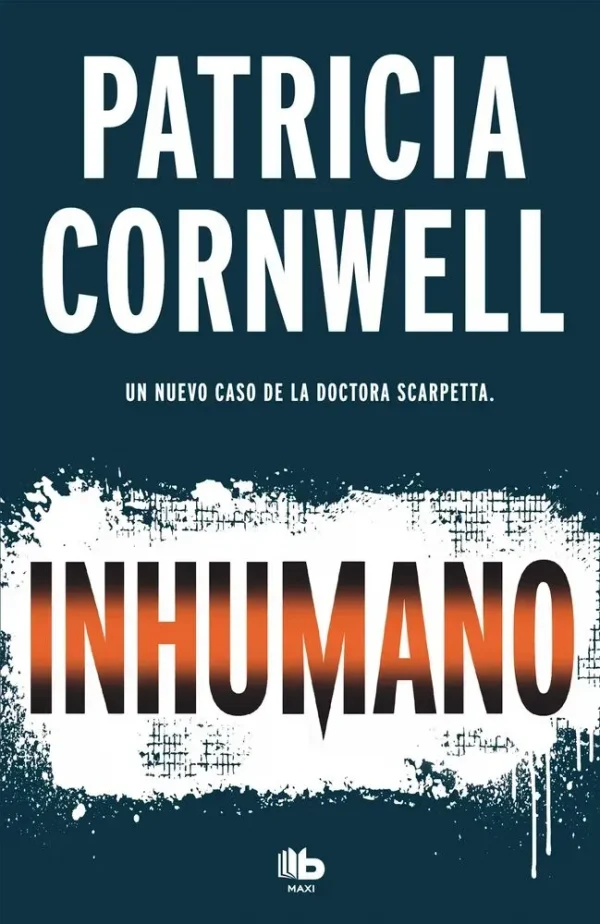 Inhumano (doctora kay scarpetta 23)