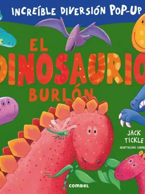 El dinosaurio burlón