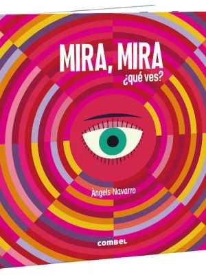 Mira, mira ¿qué ves?