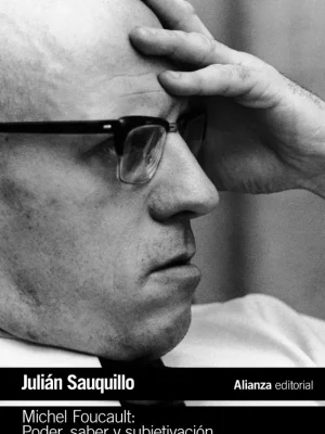 Michel foucault: poder, saber y subjetivación