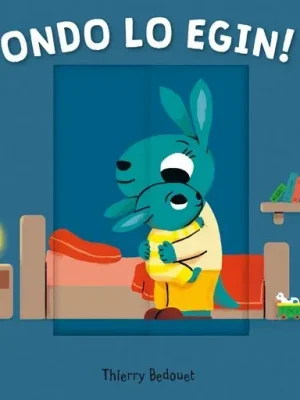 9788491062417_ondo-lo-egin_front-1.webp Ondo lo egin!