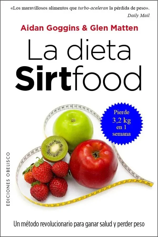9788491111955_la-dieta-sirtfood_front-1.webp La dieta sirtfood