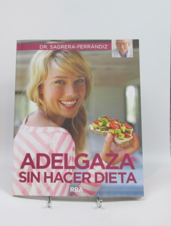 Adelgaza sin hacer dieta