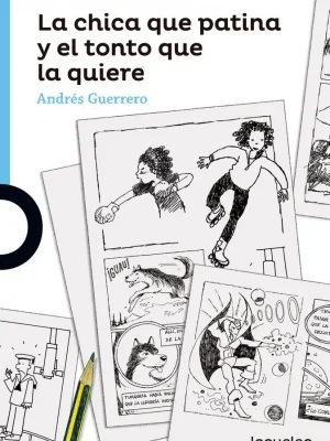 La chica que patina y el tonto que la quiere
