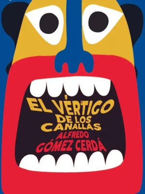 El vértigo de los canallas