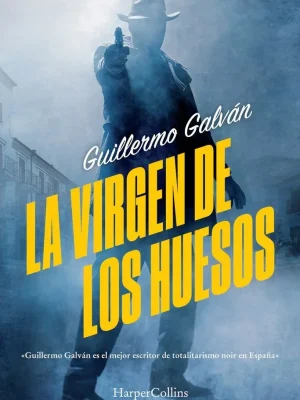 9788491394396_la-virgen-de-los-huesos_front-1.webp La virgen de los huesos