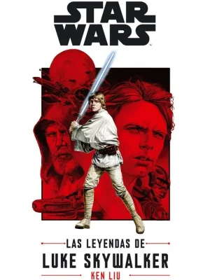 Star wars episodio viii las leyendas de luke skywalker (novela)