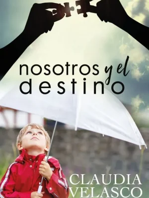 Nosotros y el destino