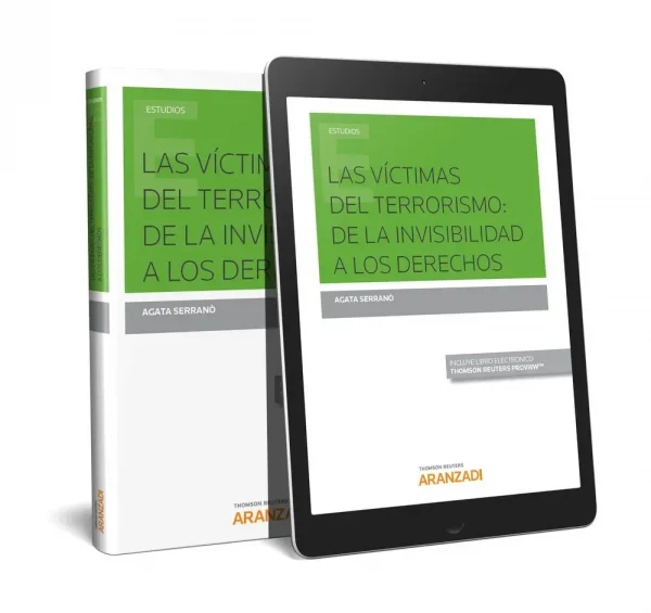 Las víctimas del terrorismo: de la invisibilidad a los derechos (papel + e-book)