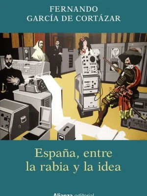 España, entre la rabia y la idea