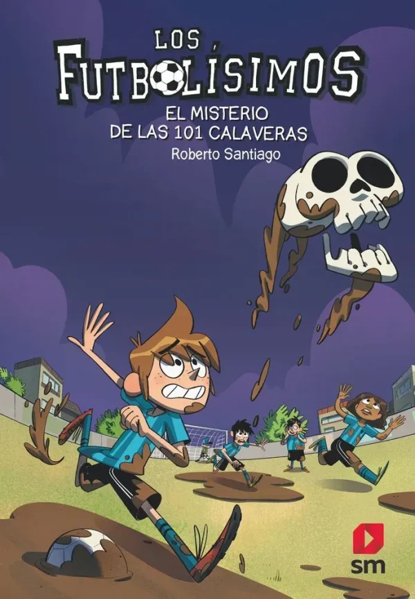 Los futbolísimos 15: el misterio de las 101 calaveras
