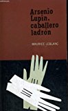 Arsenio lupin, caballero ladrón