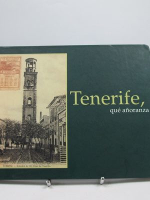 Tenerife, qué añoranza