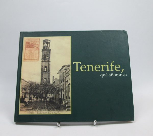 Tenerife, qué añoranza