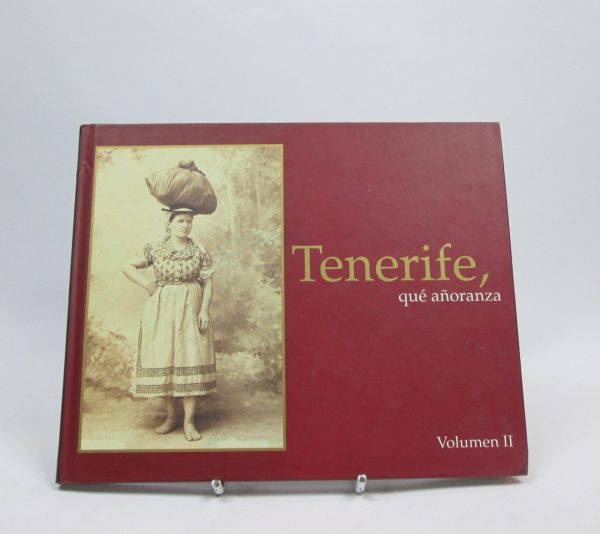 Tenerife, qué añoranza ii