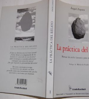 La práctica del relato manual de estilo literario para narradores