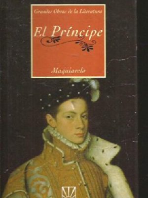 El príncipe (grandes obras de la literatura)