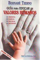 Guia para educar en valores humanos.