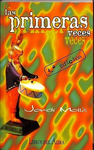 Las primeras veces (spanish edition)