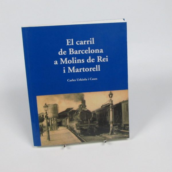 El carril de barcelona a molins de rei i martorell