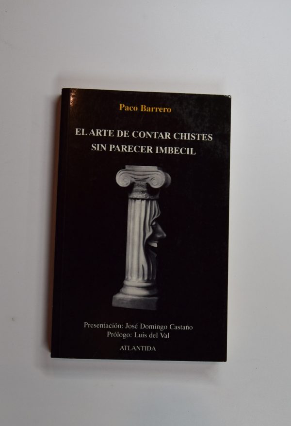 El arte de contar chistes sin parecer imbécil