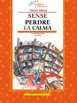 Sense perdre la calma (salabret d'històries) (catalan edition)