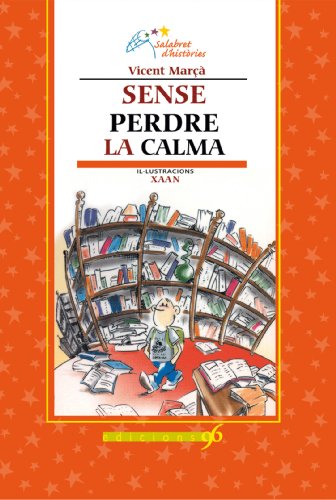 9788492388745_sense-perdre-la-calma-salabret-dhistories-catalan-edition_front-1.jpg Sense perdre la calma (salabret d'històries) (catalan edition)