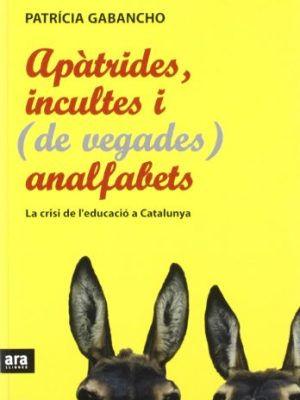 Apàtrides, incultes i (de vegades) analfabets: la crisi de l'educació a catalunya