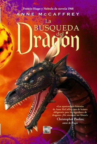 La búsqueda del dragón (los jinetes de pern/ the dragonriders of pern) (spanish edition)