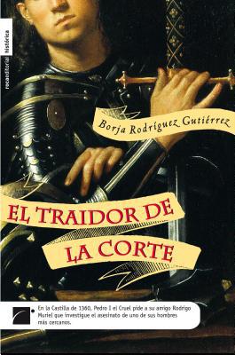 9788492429981_el-traidor-de-la-corte-spanish-edition_front-1.jpg El traidor de la corte (spanish edition)