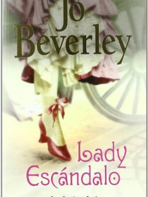 Lady escándalo (spanish edition)