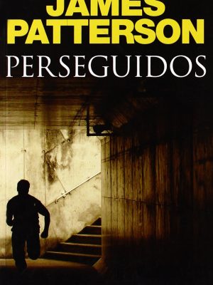 Perseguidos (spanish edition)