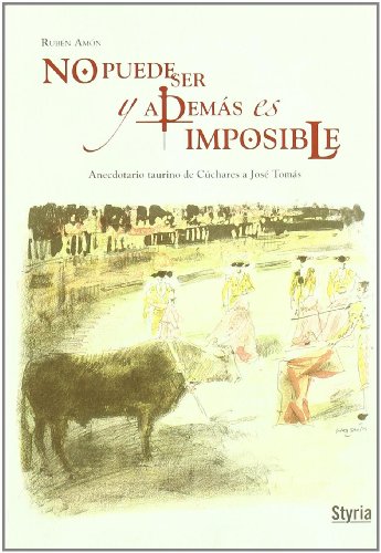 9788492520589_no-puede-ser-y-ademas-es-imposible_front-1.jpg No puede ser y ademas es imposible