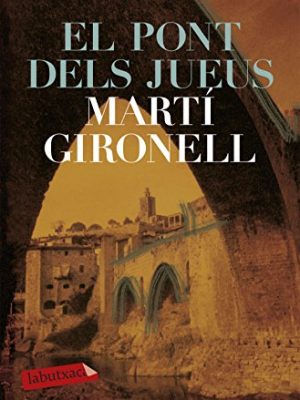 El pont dels jueus (labutxaca) (catalan edition)