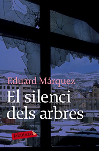 El silenci dels arbres (labutxaca) (catalan edition)