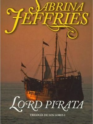 9788492617043_lord-pirata-trilogia-de-los-lores-i-spanish-edition_front-7.jpg Lord pirata: trilogía de los lores i (spanish edition)