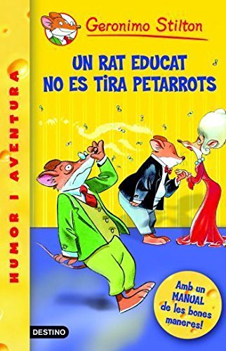 20- un rat educat no es tira petarrots (geronimo stilton. els grocs) (catalan edition)