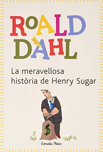 La meravellosa història de henry sugar (biblioteca roald dahl (ep)) (catalan edition)