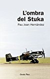 9788492671625_lombra-del-stuka-vostok-catalan-edition_front-3.jpg L'ombra del stuka (vostok) (catalan edition)
