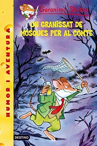 9788492671724_38-un-granissat-de-mosques-per-al-comte-geronimo-stilton-els-grocs-catalan-edition_front-2.jpg 38- un granissat de mosques per al comte (geronimo stilton. els grocs) (catalan edition)