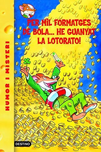 32- per mil formatges de bola...he guanyat la lotorato!