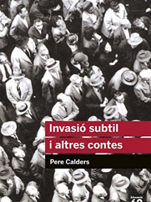 Invasió subtil i altres contes (educació 62) (catalan edition)