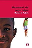 Mecanoscrit del segon origen (educació 62) (catalan edition)